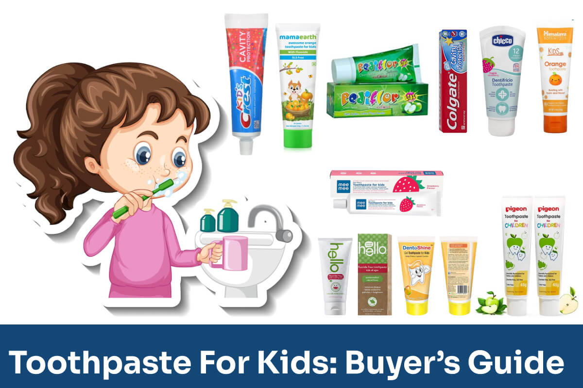 Top 10 Toothpastes for kids Buyers Guide